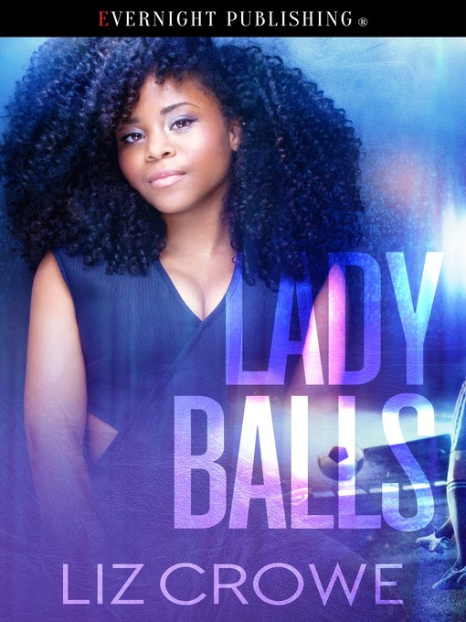 Title details for Lady Balls by Liz Crowe - Available